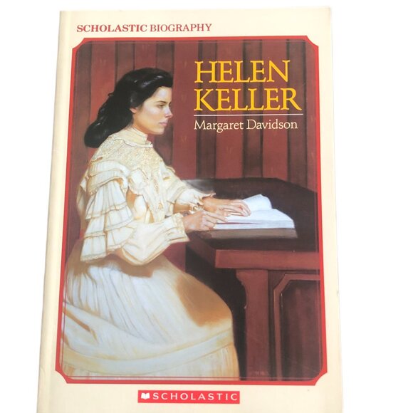Other - Helen Keller - Scholastic Biography - Margaret Davidson